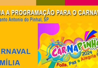 Confira a Programação p/ Carnaval de Santo Antonio do Pinhal 2024