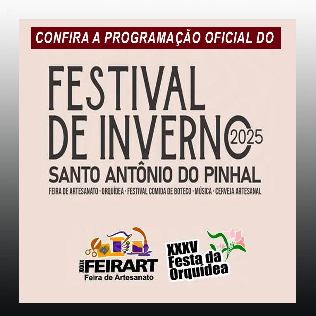 Confira a Programação Completa do Festival de Inverno 2025 Santo Antonio do Pinhal